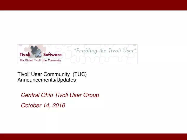 tivoli user community tuc announcements updates