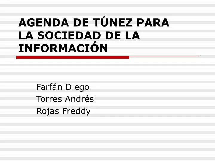 agenda de t nez para la sociedad de la informaci n