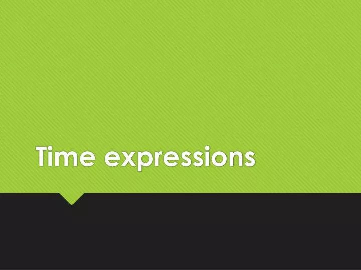 time expressions