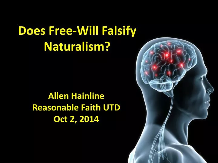does free will falsify naturalism
