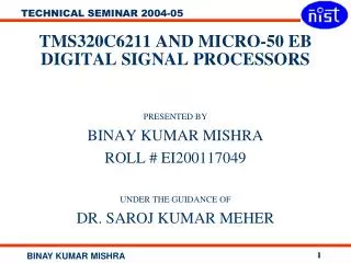 TMS320C6211 AND MICRO-50 EB DIGITAL SIGNAL PROCESSORS