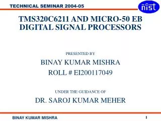 TMS320C6211 AND MICRO-50 EB DIGITAL SIGNAL PROCESSORS
