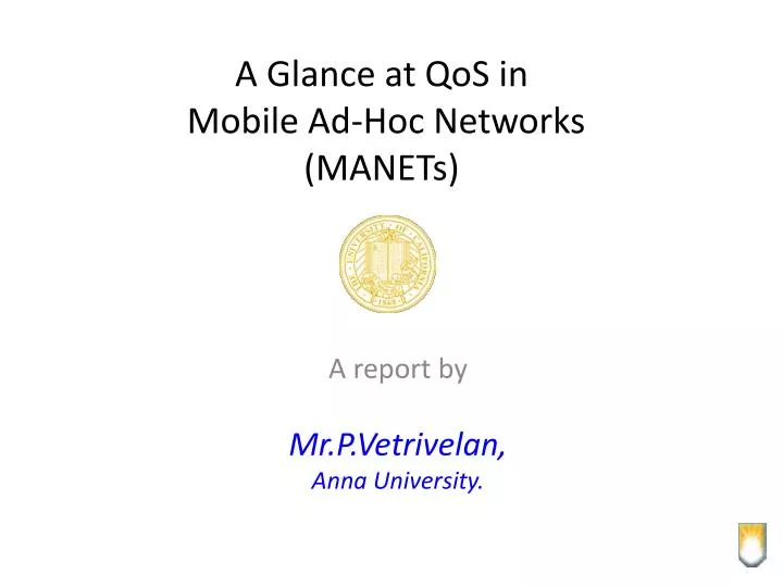 a glance at qos in mobile ad hoc networks manets