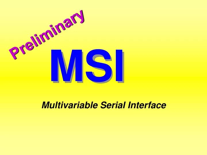 multivariable serial interface