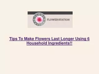 Tips To Make Flowers Last Longer Using 6 Household Ingredien
