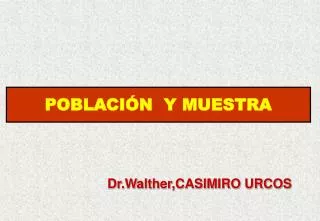 Dr.Walther,CASIMIRO URCOS