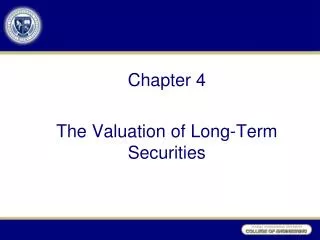 Chapter 4 The Valuation of Long-Term Securities