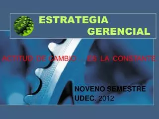 ESTRATEGIA GERENCIAL