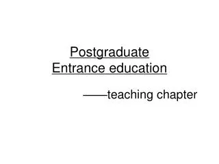 Postgraduate Entrance education