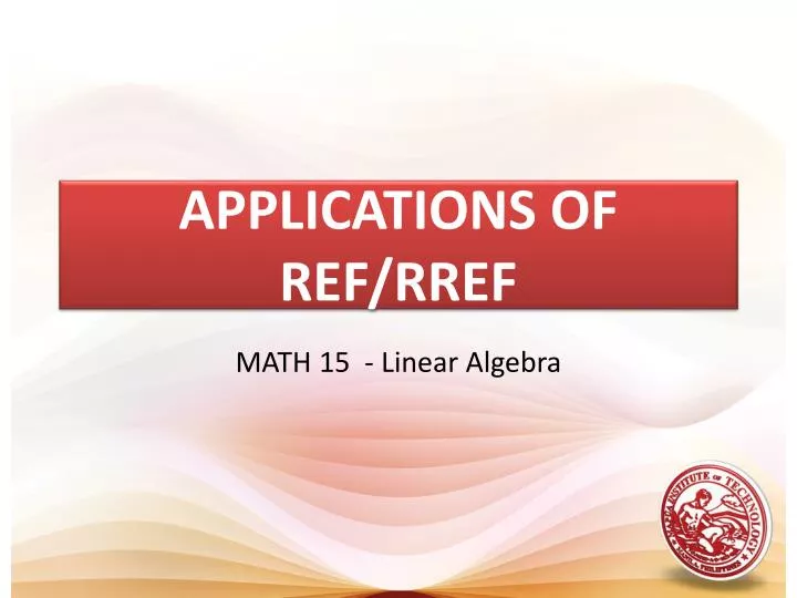 applications of ref rref