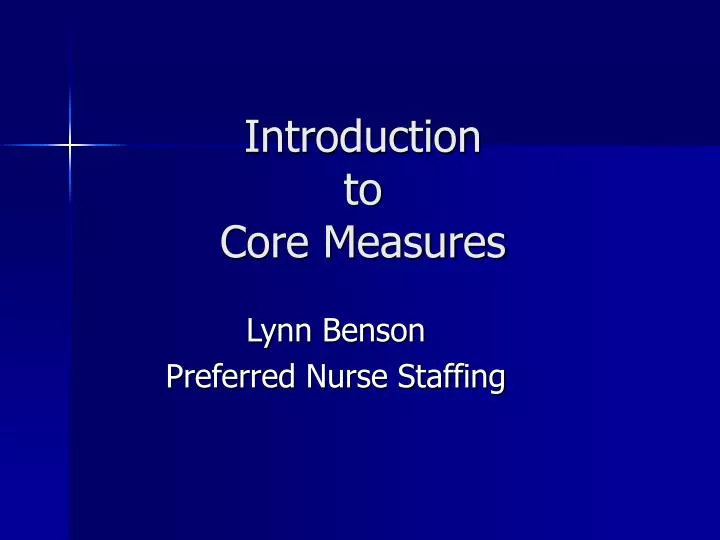 introduction to core measures