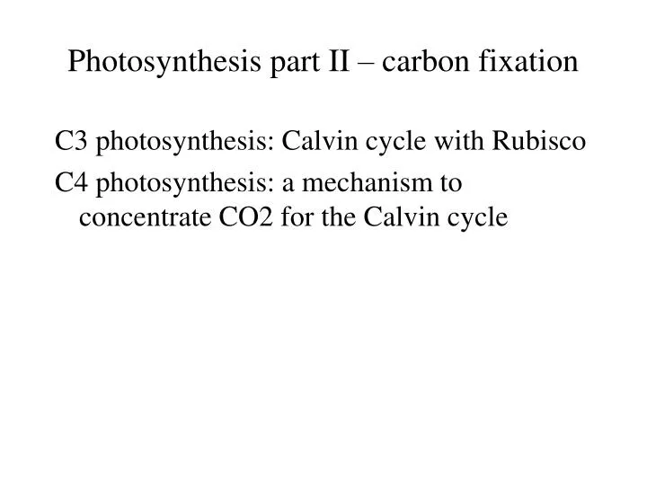 photosynthesis part ii carbon fixation