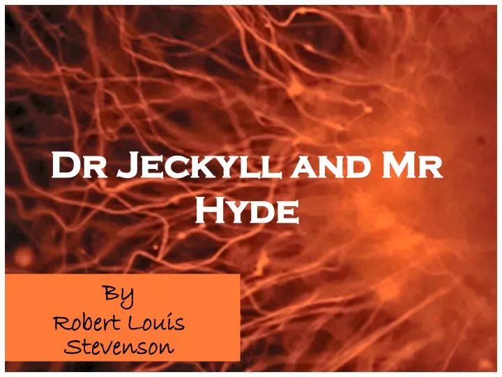 dr jeckyll and mr hyde