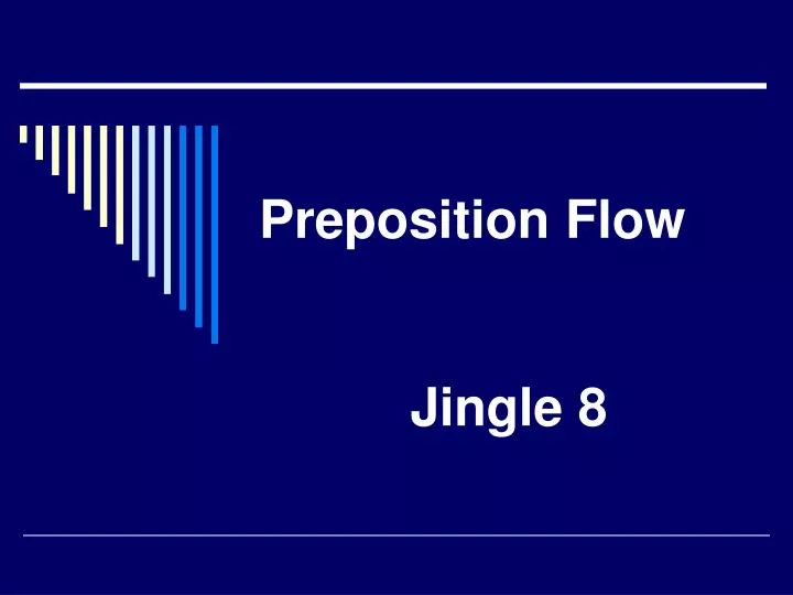 preposition flow