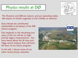 Physics results at D Ø