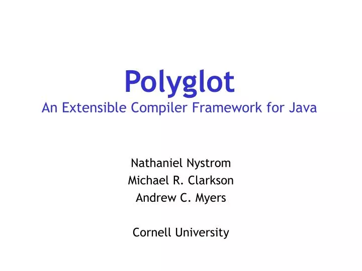 polyglot an extensible compiler framework for java