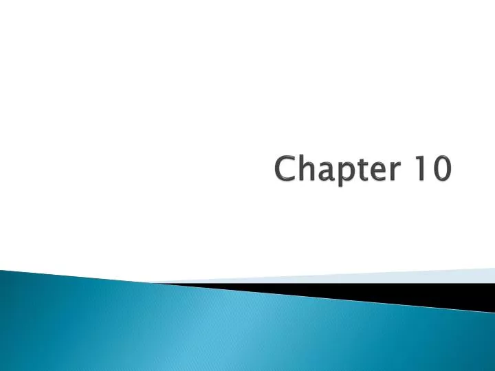 Ppt Chapter 10 Powerpoint Presentation Free Download Id7073156