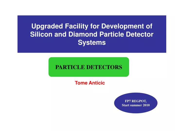 upgraded facility for development of silicon and diamond particle detector systems