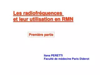 Les radiofréquences et leur utilisation en RMN