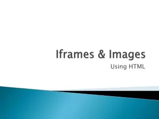 Iframes &amp; Images