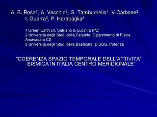“COERENZA SPAZIO TEMPORALE DELL’ATTIVITA’ SISMICA IN ITALIA CENTRO MERIDIONALE”