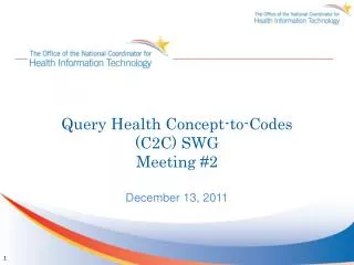 Query Health Concept-to-Codes (C2C) SWG Meeting #2