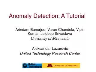 Anomaly Detection: A Tutorial