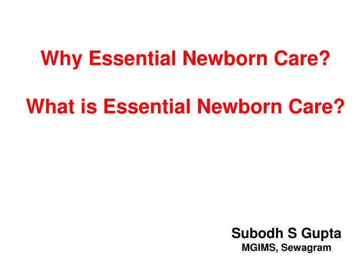 why essential newborn care what is essential newborn care