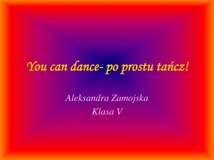 you can dance po prostu ta cz