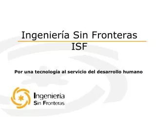 Ingeniería Sin Fronteras ISF
