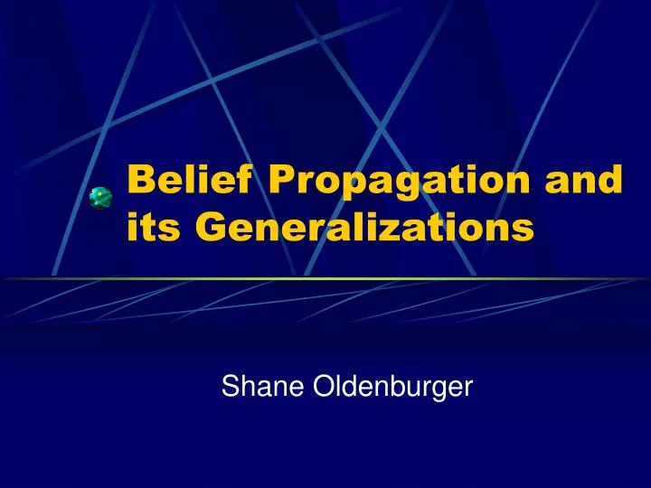belief propagation and its generalizations