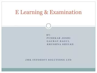 E Learning &amp; Examination