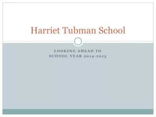 Harriet Tubman School