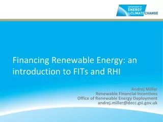Financing Renewable Energy: an introduction to FITs and RHI