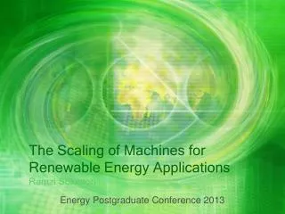 The Scaling of Machines for Renewable Energy Applications