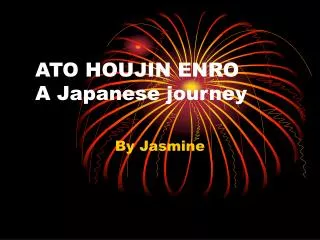 ATO HOUJIN ENRO A Japanese journey