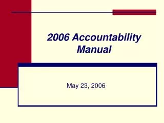 2006 Accountability Manual