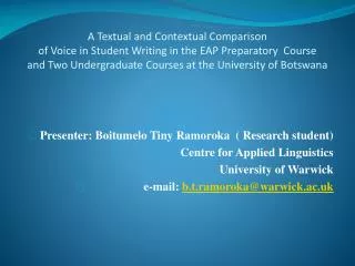 Presenter: Boitumelo Tiny Ramoroka ( Research student)