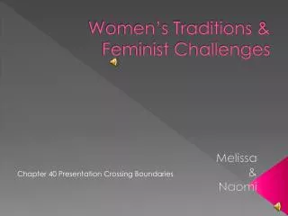 Women’s Traditions &amp; Feminist Challenges