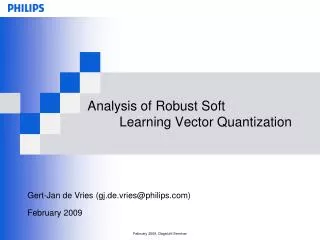 Analysis of Robust Soft 	Learning Vector Quantization