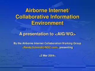 Airborne Internet/ Collaborative Information Environment