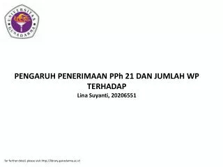 PENGARUH PENERIMAAN PPh 21 DAN JUMLAH WP TERHADAP Lina Suyanti, 20206551
