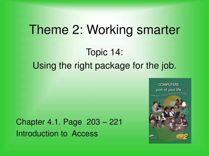 theme 2 working smarter