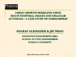 SHARAF ALKHEDER &amp; JIE SHAN GEOMATICS ENGINEERING AREA SCHOOL OF CIVIL ENGINEERING