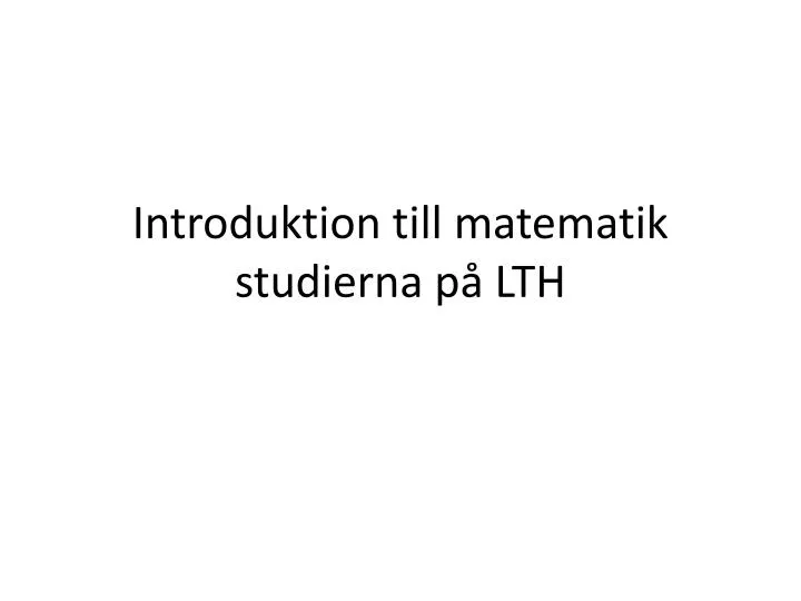 introduktion till matematik studierna p lth
