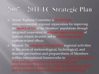2007 – 2011 TC Strategic Plan
