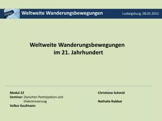 Weltweite Wanderungsbewegungen Ludwigsburg, 08.05.2012
