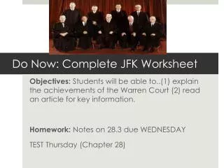 Do Now: Complete JFK Worksheet