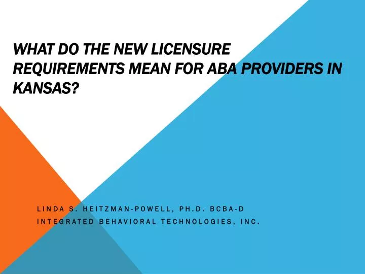 what do the new licensure requirements mean for aba providers in kansas