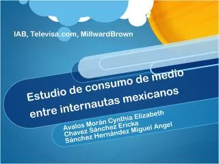 Estudio de consumo de medio entre internautas mexicanos